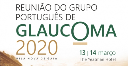 Reunião do Grupo Português de Glaucoma 2020 já tem lugar e data marcados